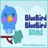 The Kiboomers - Bluebird Bluebird - Single